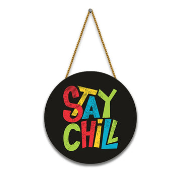 Stickerji Wooden Wall Hanging for Home Decoration | Stay Chill