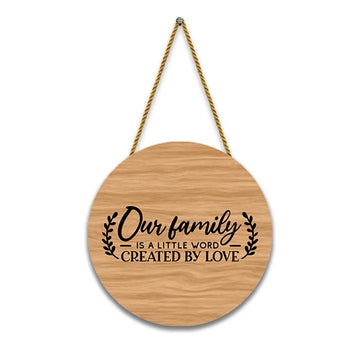 Stickerji Wooden Wall Hanging for Home Decoration | Our family is a little word created by love