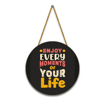 Stickerji Wooden Wall Hanging for Home Decoration | Enjoy Every Moments of Your Life