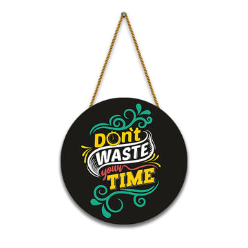 Stickerji Wooden Wall Hanging for Home Decoration | DON'T WASTE YOUR TIME