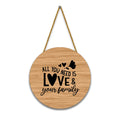 Stickerji Wooden Wall Hanging - ALL YOU NEED IS LOVE & YOUR FAMILY - Home decor gift