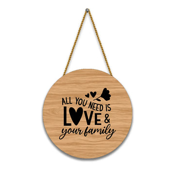 Stickerji Wooden Wall Hanging - ALL YOU NEED IS LOVE & YOUR FAMILY - Home decor gift