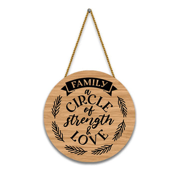 Stickerji Wooden Wall Hanging for Home Decoration | Family a circle of strength & love