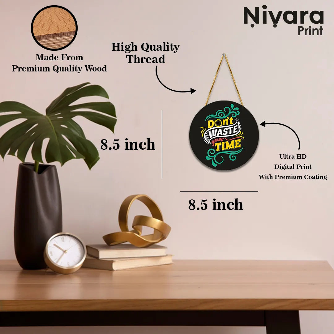 Stickerji Wooden Wall Hanging for Home Decoration | DON'T WASTE YOUR TIME
