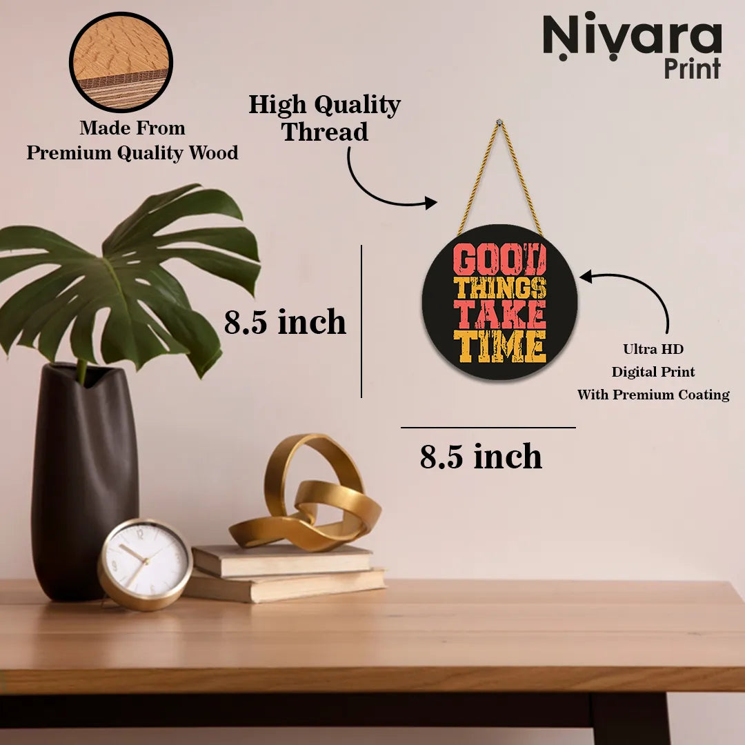 Stickerji Wooden Wall Hanging for Home Decoration | GOOD THINGS TAKE TIME