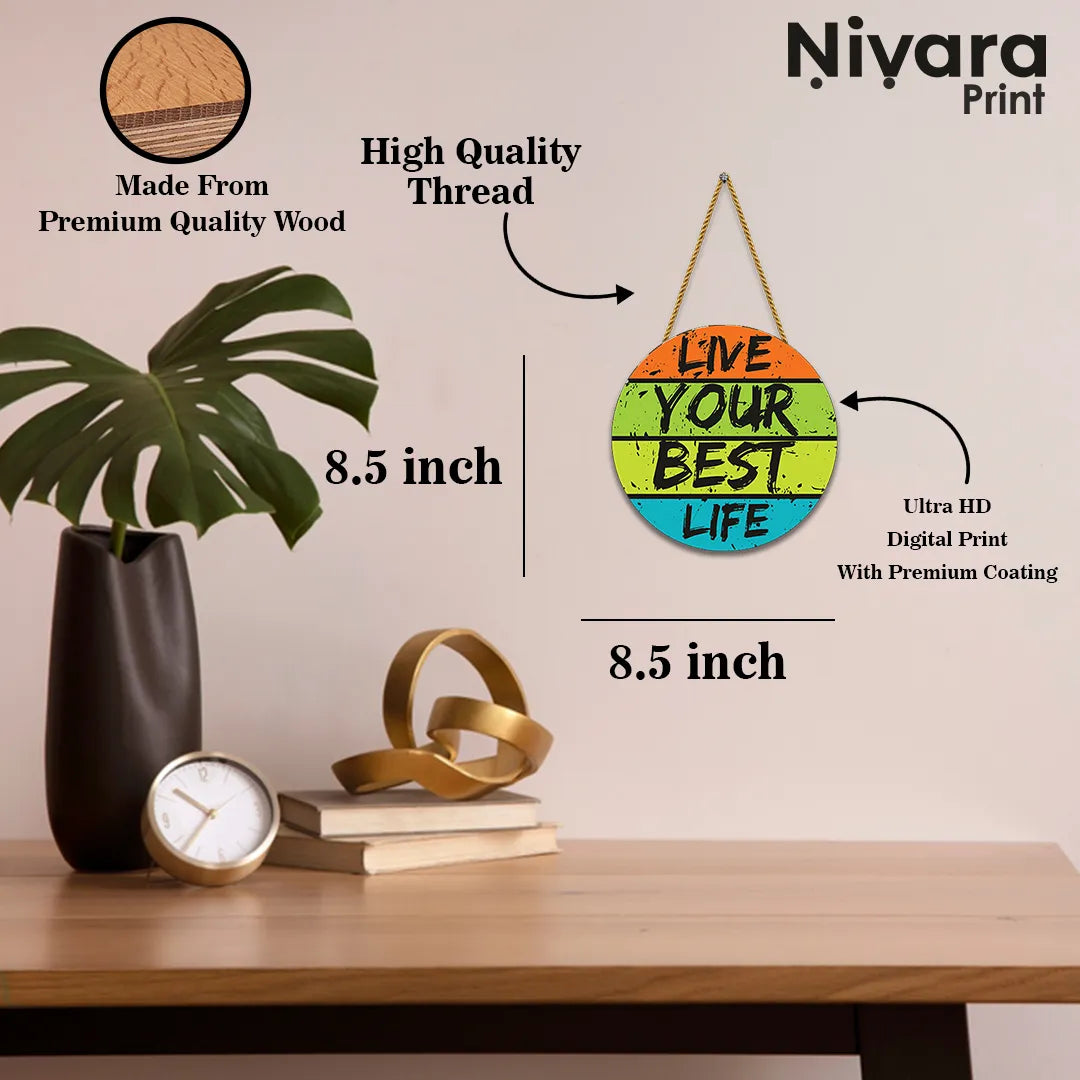 Stickerji Wooden Wall Hanging for Home Decoration | Live Your Best Life
